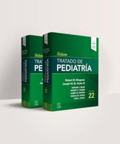 Nelson. Tratado de pediatría, 22nd Edition (PDF)