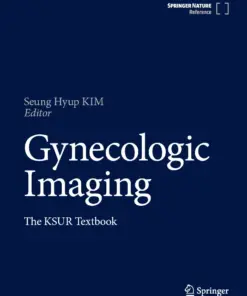 Gynecologic Imaging The KSUR Textbook