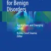 Radiation Therapy for Benign Disorders : Applications and Emerging Trends