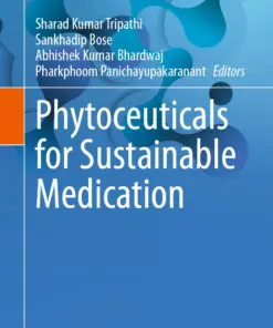 Phytoceuticals for Sustainable Medication :