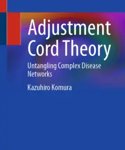 Adjustment Cord Theory Untangling Complex Disease Networks