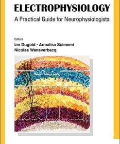 The Handbook of Electrophysiology: A Practical Guide for Neurophysiologists (PDF)