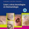 Láser y otras tecnologías en Dermatología (PDF)