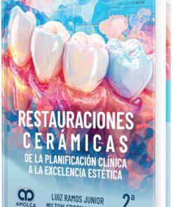Restauraciones cerámicas. De la planificación clínica a la excelencia estética, 2ª edición (High Quality Scanned PDF)