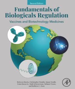 Fundamentals of Biologicals Regulation: Vaccines and Biotechnology Medicines, 2nd Edition (PDF)