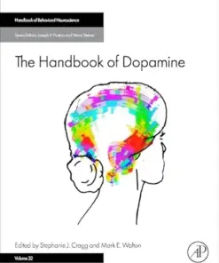 The Handbook of Dopamine (Volume 32) (Handbook of Behavioral Neuroscience, Volume 32) (PDF)