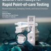 Lateral Flow Assays for Rapid Point-of-care Testing: Recent Advances, Emerging Trends, and Future Direction (PDF)