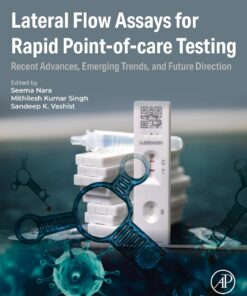 Lateral Flow Assays for Rapid Point-of-care Testing: Recent Advances, Emerging Trends, and Future Direction (PDF)