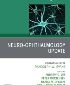 Neuro-Ophthalmology Update, An Issue of Neurologic Clinics (The Clinics: Internal Medicine) (PDF)