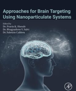Approaches for Brain Targeting Using Nanoparticulate Systems, 255th Edition (PDF)