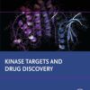 Kinase Targets and Drug Discovery (Drug Discovery Opinions) (EPUB) Kinase Targets and Drug Discovery (Drug Discovery Opinions) (EPUB)