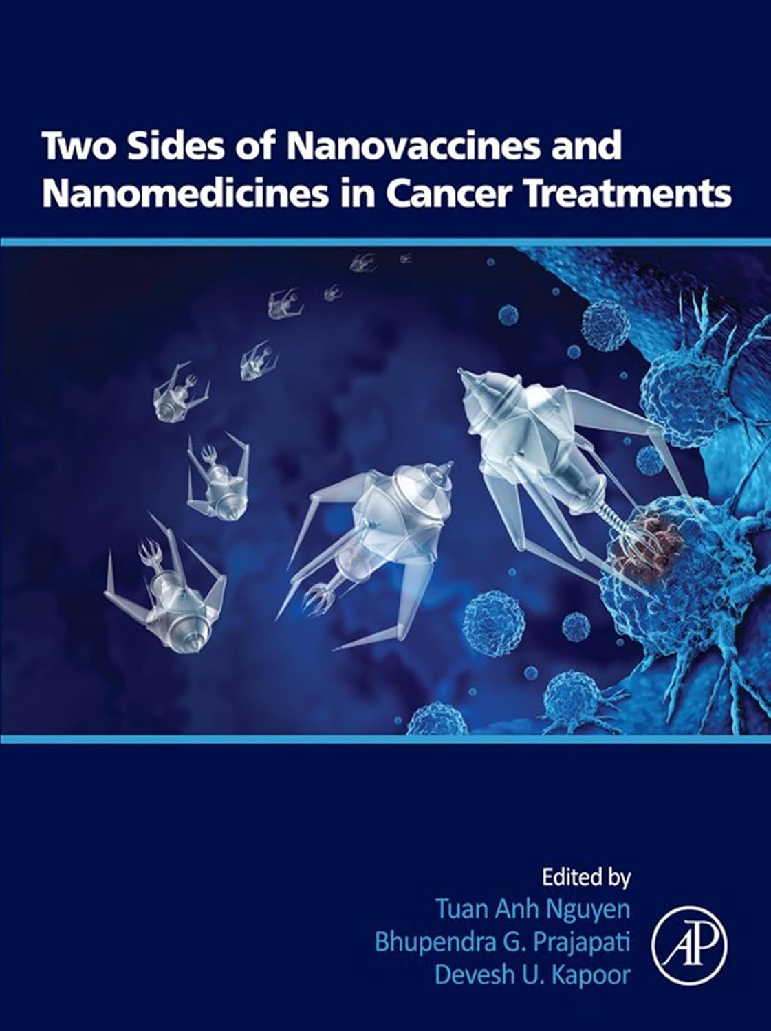 Two Sides of Nanovaccines and Nanomedicines in Cancer Treatments (PDF) Two Sides of Nanovaccines and Nanomedicines in Cancer Treatments (PDF)