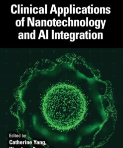 Clinical Applications of Nanotechnology and AI Integration (PDF)