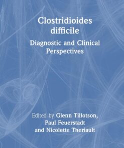 Clostridioides difficile: Diagnostic and Clinical Perspectives (PDF)