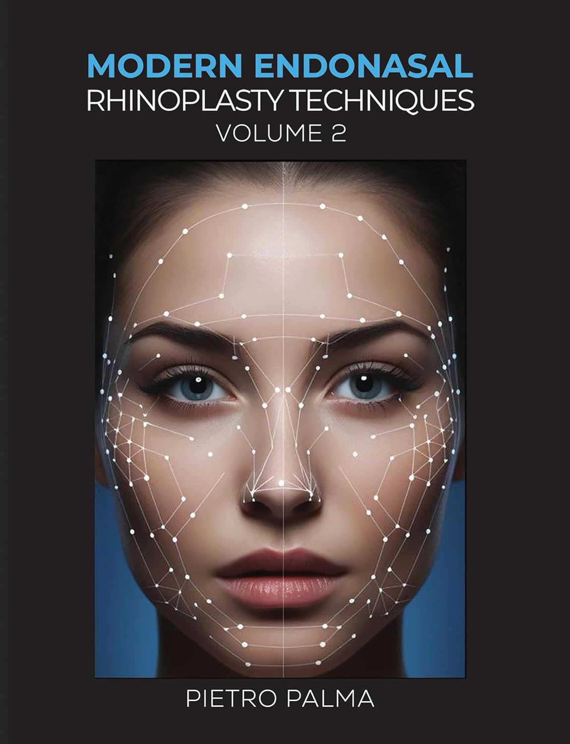 Modern Endonasal Rhinoplasty Techniques – Volume 2 (EPUB) Modern Endonasal Rhinoplasty Techniques – Volume 2 (EPUB)