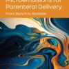 Pharmaceutical Microemulsions for Parenteral Delivery: From Bench to Bedside (PDF)