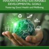 Biotechnological Innovation and Sustainable Developmental Goals: Fostering Good Health and Wellbeing (EPUB)