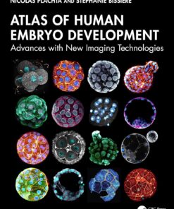 Atlas of Human Embryo Development: Advances with New Imaging Technologies (EPUB)