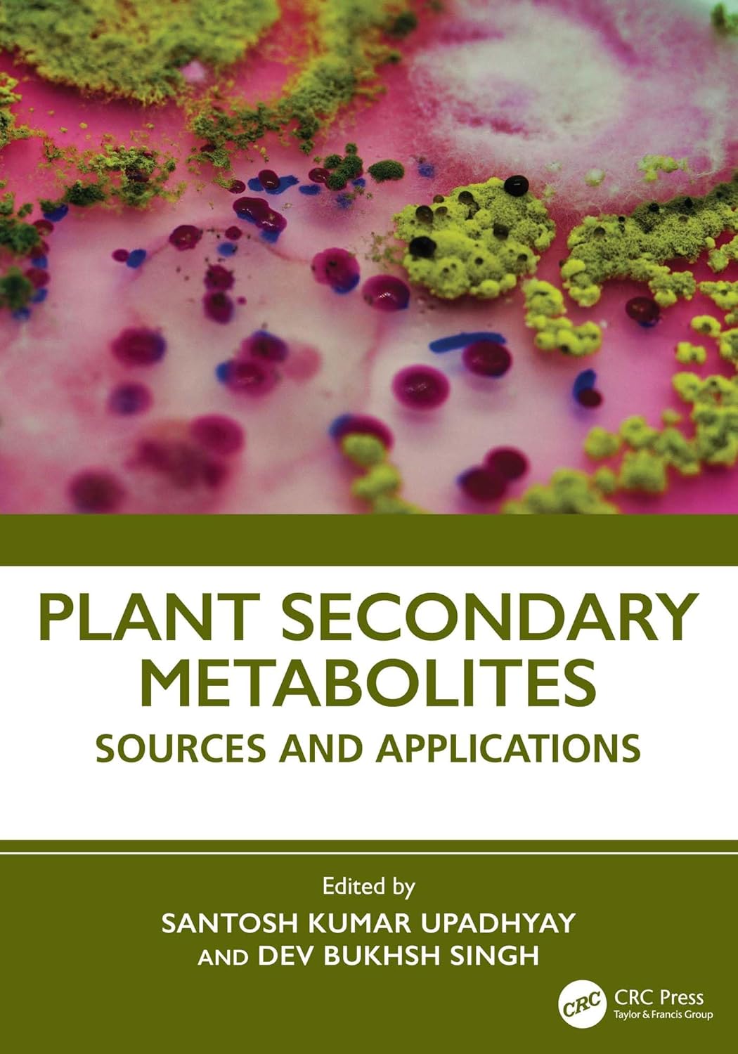 Plant Secondary Metabolites: Sources and Applications (PDF) Plant Secondary Metabolites: Sources and Applications (PDF)