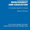 Nursing Management and Education: A Conceptual Approach to Change (Routledge Library Editions: Nurse Education and Nursing Care) (EPUB)