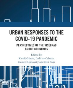 Urban Responses to the Covid-19 Pandemic: Perspectives of the Visegrad Group Countries (EPUB)