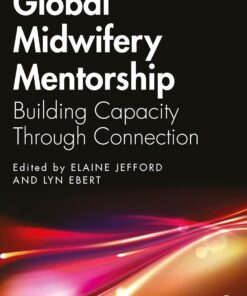 Global Midwifery Mentorship: Building Capacity Through Connection (EPUB)