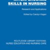 Interpersonal Skills in Nursing: Research and Applications (Routledge Library Editions: Nurse Education and Nursing Care) (EPUB)
