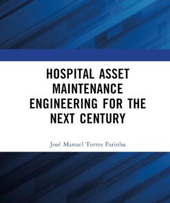 Hospital Asset Maintenance Engineering for the Next Century (EPUB)