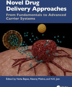 Novel Drug Delivery Approaches: From Fundamentals to Advanced Carrier Systems (PDF)