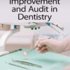 Quality Improvement and Audit in Dentistry (PDF)