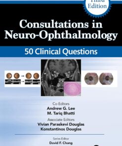 Consultations in Neuro-Ophthalmology: 50 Clinical Questions (Curbside Consultation in Ophthalmology), 3rd Edition (EPUB)