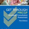 Get Through MRCGP: Simulated Consultation Assessment, 3rd Edition (EPUB)