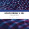 Parkinson’s Disease in India: From Clinic to Bench (PDF)