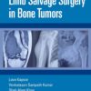 Limb Salvage Surgery in Bone Tumors (PDF) Limb Salvage Surgery in Bone Tumors (PDF)
