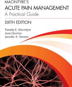 Macintyre’s Acute Pain Management: A Practical Guide, 6th Edition (PDF)