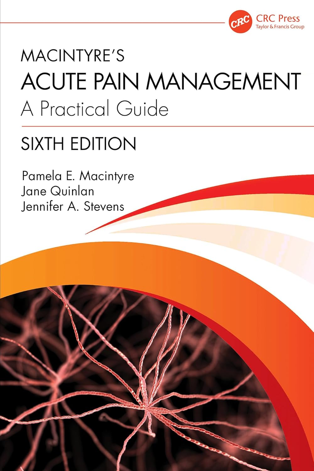 Macintyre’s Acute Pain Management: A Practical Guide, 6th Edition (PDF) Macintyre’s Acute Pain Management: A Practical Guide, 6th Edition (PDF)