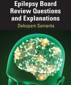 Epilepsy Board Review Questions and Explanations (PDF)
