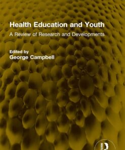 Health Education and Youth: A Review of Research and Developments (Routledge Revivals) (EPUB)