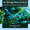 Natural Products in Drug Discovery: Benefits, Challenges, and Opportunities (PDF)