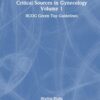 Critical Sources in Gynecology, Volume 1 (PDF)