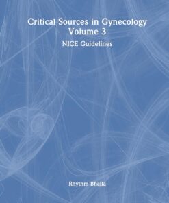 Critical Sources in Gynecology, Volume 3 (PDF)