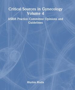 Critical Sources in Gynecology, Volume 4 (PDF)