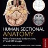 Human Sectional Anatomy: Atlas of annotated body sections, CT and MRI images, 5th Edition (PDF)