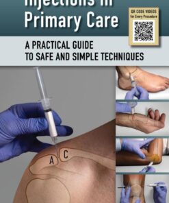 Musculoskeletal Injections in Primary Care: A Practical Guide to Safe and Simple Techniques (PDF)