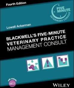 Blackwell’s Five-Minute Veterinary Practice Management Consult, 4th Edition (EPUB)