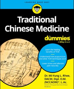 Traditional Chinese Medicine For Dummies (For Dummies (Health & Fitness)) (PDF)