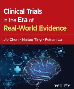 Clinical Trials in the Era of Real-World Evidence (PDF)