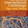 Practical Handbook of Advanced Interventional Cardiology: Tips and Tricks, 6th Edition (EPUB)