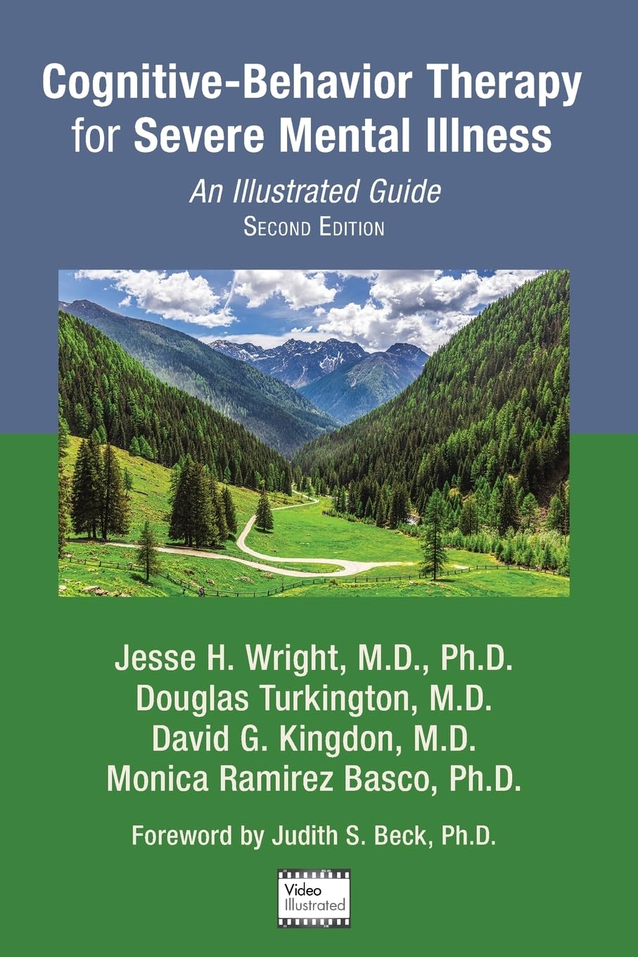Cognitive-Behavior Therapy for Severe Mental Illness: An Illustrated Guide, 2nd Edition (EPUB) Cognitive-Behavior Therapy for Severe Mental Illness: An Illustrated Guide, 2nd Edition (EPUB)