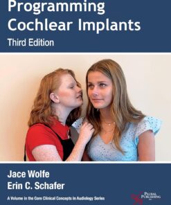 Programming Cochlear Implants, 3rd Edition (PDF)